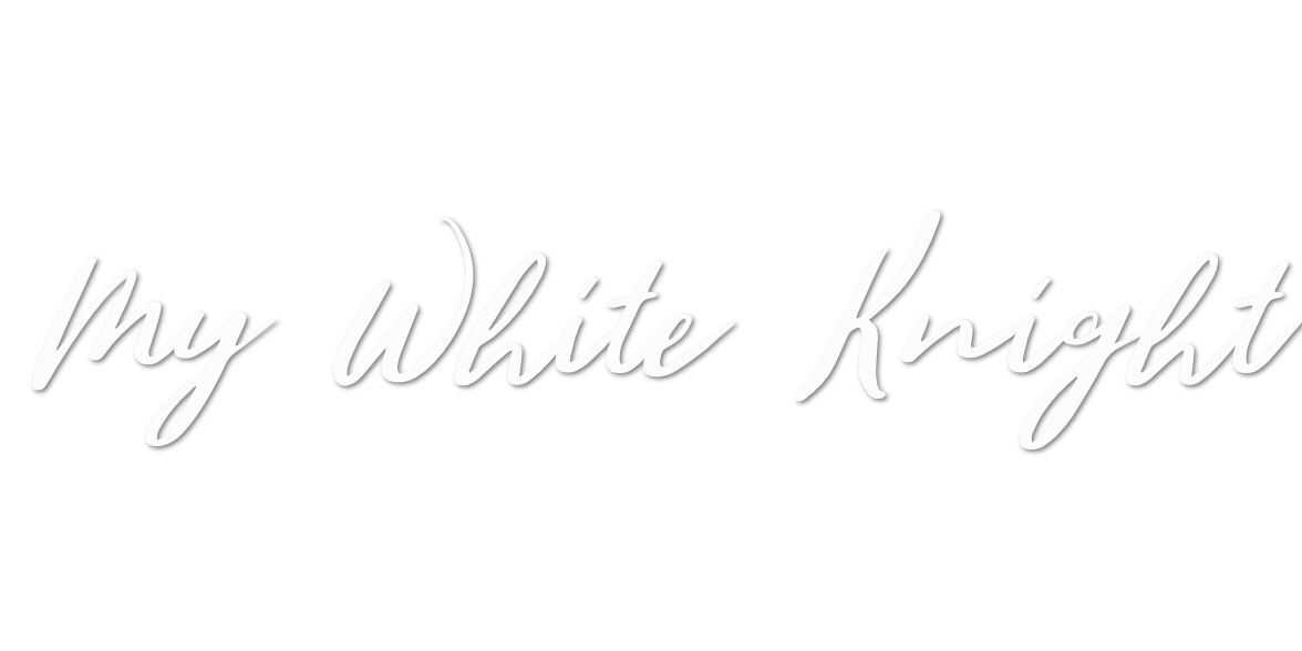 Custom Vinyl: My White Knight - custom-order-1774772505772-(qty 2)