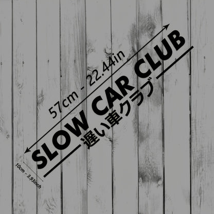 Slow Car Club Windshield Banner