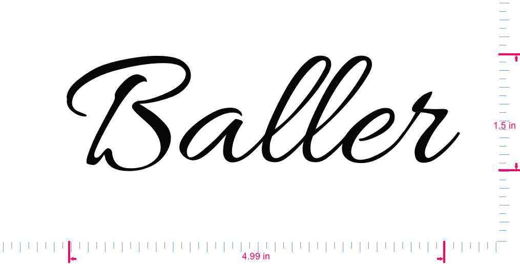 Text Baller Vinyl custom lettering decall/1.5 x 4.99 in/ Black /