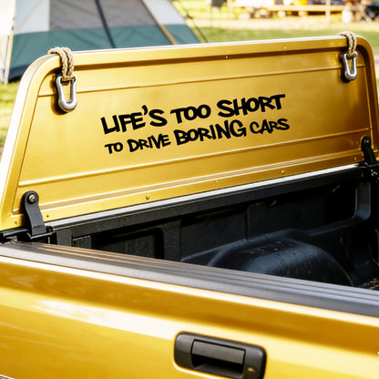 Life Is Too Short to Drive boring Cars