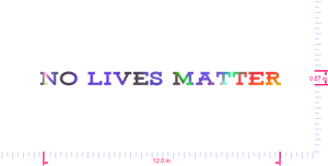 Text „No lives matter“ Vinyl-Aufkleber mit individuellem Schriftzug/0,67 x 12,0 Zoll/ OilSlick Chrome /