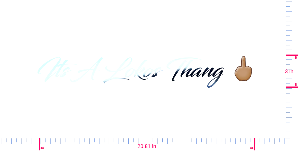 Text Its A Lokos Thang 🖕🏽 Vinyl custom lettering decall/3 x 20.81 in/ Mirror Chrome /