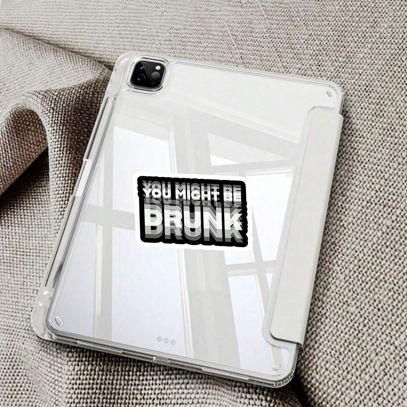 You May Be Drunk" Car Sticker