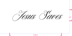 Text Jesus Saves Vinyl-Aufkleber mit individuellem Schriftzug/3 x 14,06 Zoll/ Schwarz/