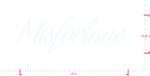 Text Misfortune  Vinyl custom lettering decall/15.46 x 45 in/ White /