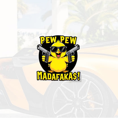 "PEW PEW" And "MADAFAKAS!" car sticker