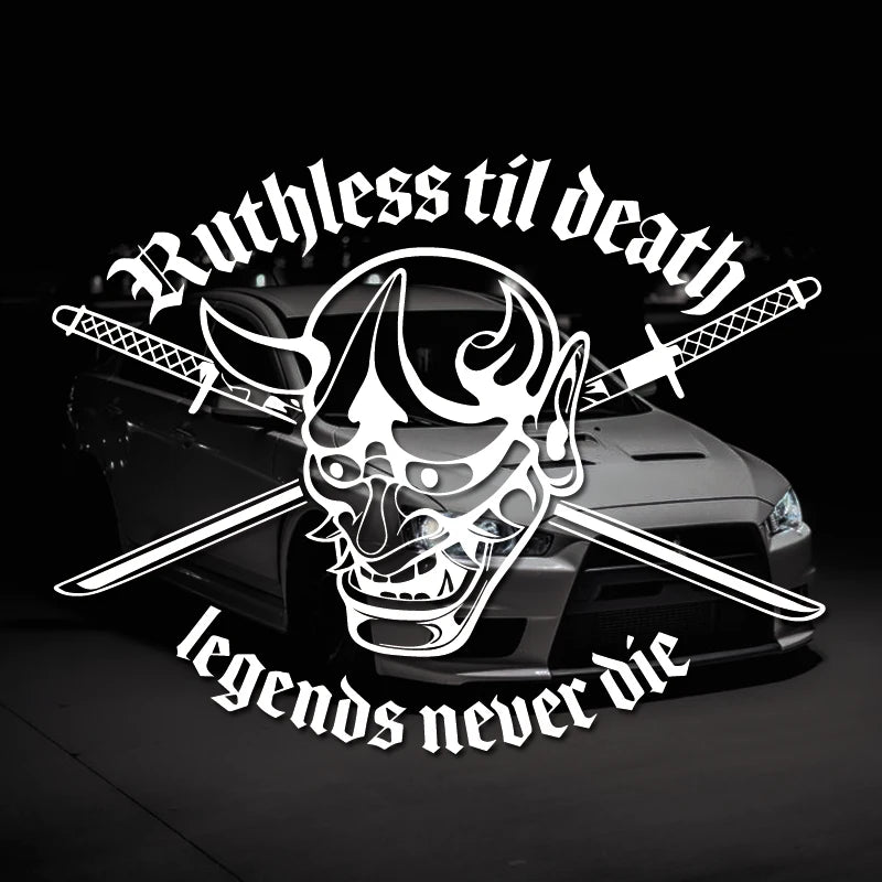 “Ruthless Til Death” & “Legends Never Die” JDM Style Decals