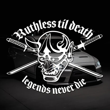 “Ruthless Til Death” & “Legends Never Die” JDM Style Decals