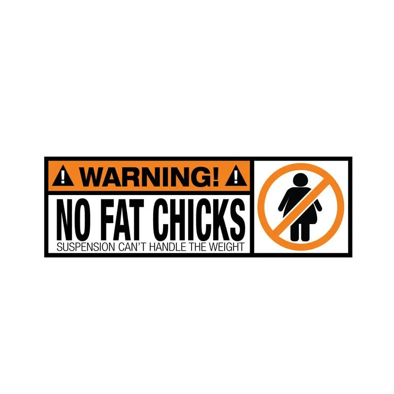 New Creative Design WARNING PVC Funny Decal WARNING No Fat Chicks Car Sticker PVC, 7CM