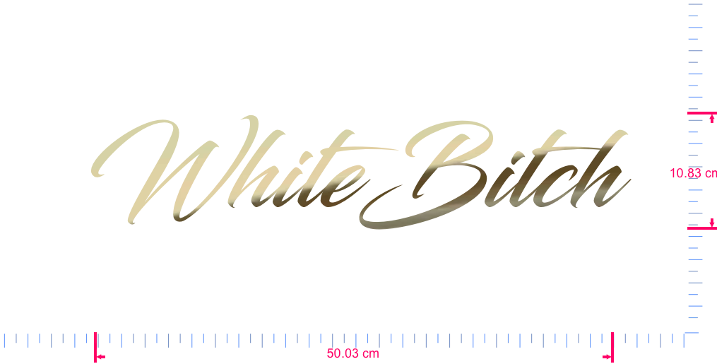 Text WhiteBitch Vinyl-Schriftzug-Aufkleber/10,83 x 50,03 cm/ Gold Chrom /