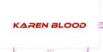 Text Karen Blood Vinyl-Aufkleber mit individuellem Schriftzug/2,00 x 30,57 Zoll/ Rot /