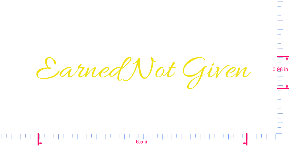 Text „Earned Not Given“ Vinyl-Aufkleber mit individuellem Schriftzug/2,5 x 16,5 cm/ Gelb /