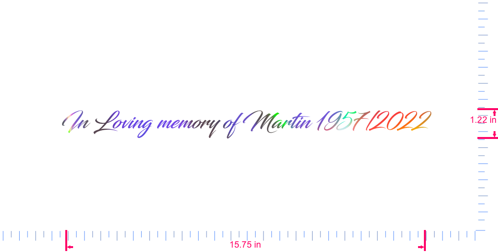 Text In Loving memory of Martin 1957/2022 Vinyl custom lettering decall/1.22 x 15.75 in/ OilSlick Chrome /
