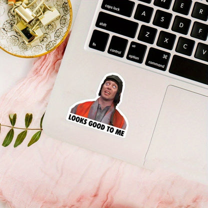 Looks Good to Me Meme Durable for Car sticker