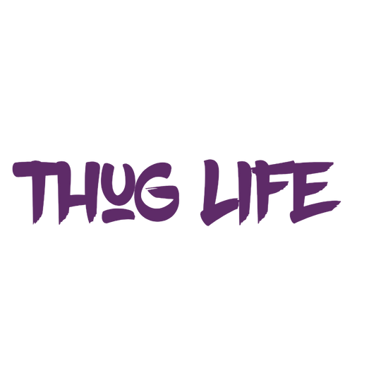 Custom Vinyl: Thug Life  - custom-order-1770591337553-(qty 1)