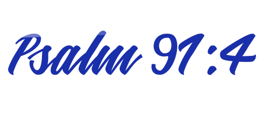 Custom Vinyl: Psalm 91:4 - custom-order-1774450443099-(qty 1)
