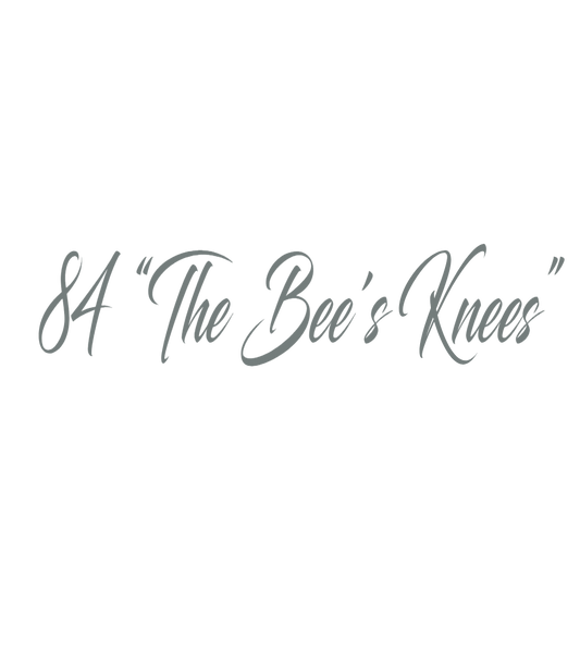Custom Vinyl:  84 “The Bee's Knees" - custom-order-1777028895332-(qty 1)