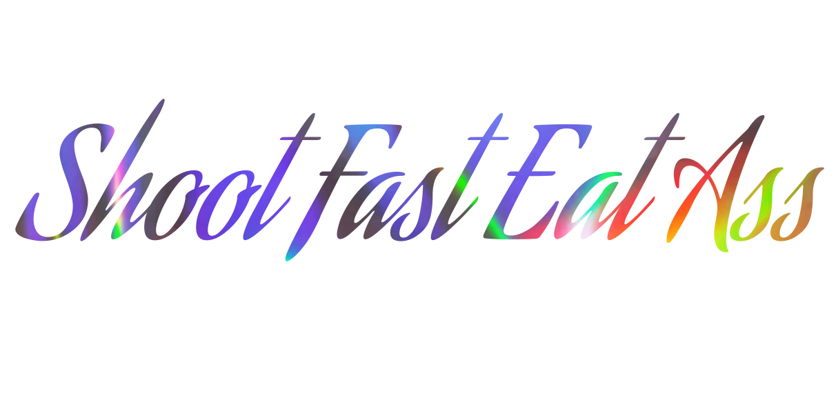Custom Vinyl: Shoot Fast Eat Ass - custom-order-1778805979733-(qty 1)