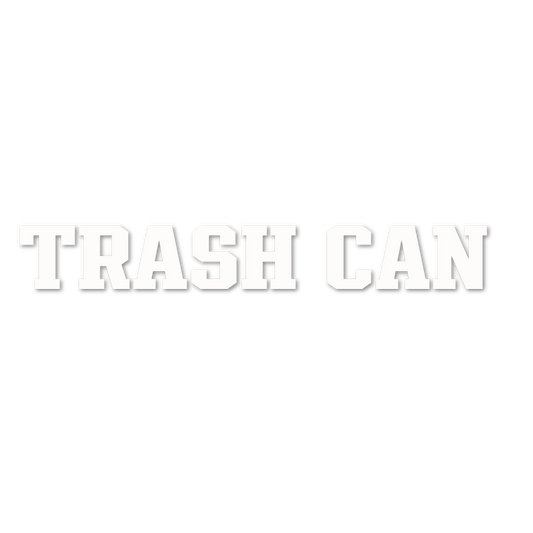 Custom Vinyl: TRASH CAN  - custom-order-1781270636840-(qty 1)