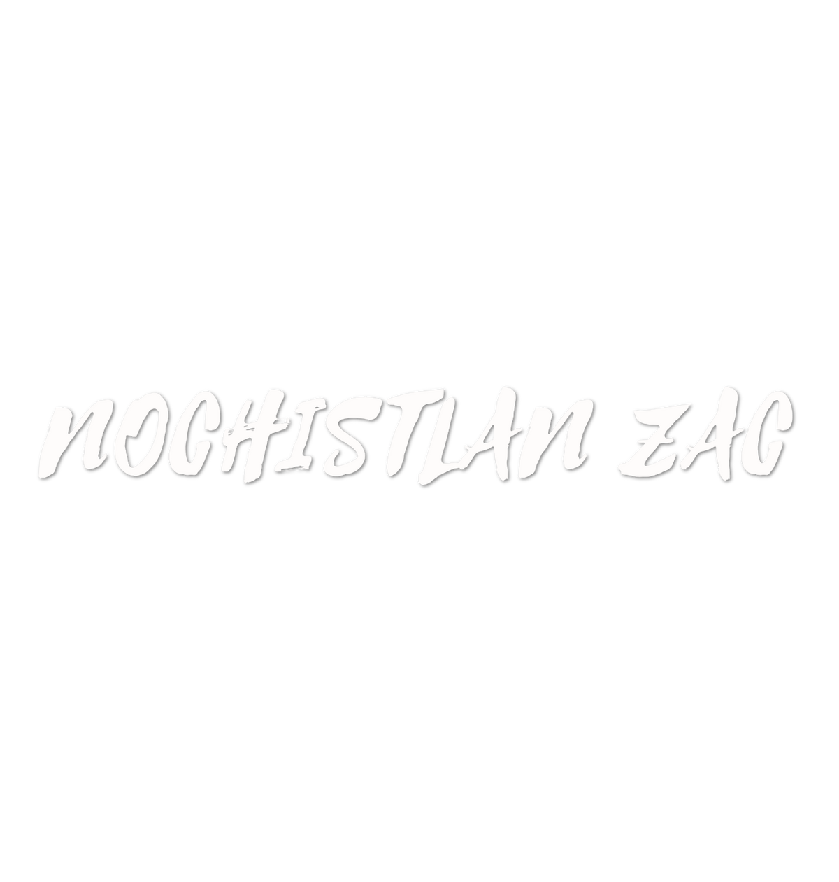 Custom Vinyl: NOCHISTLAN ZAC - custom-order-1789002892590-(qty 1)