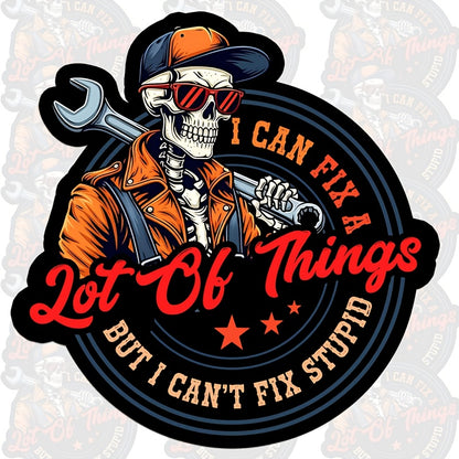 I Can Fix a Lot of Things Humorous Skeleton Mechanic Sticker