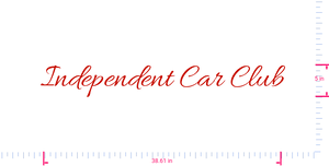 Text Independent Car Club Vinyl custom lettering decall/5 x 38.61 in/ Red /