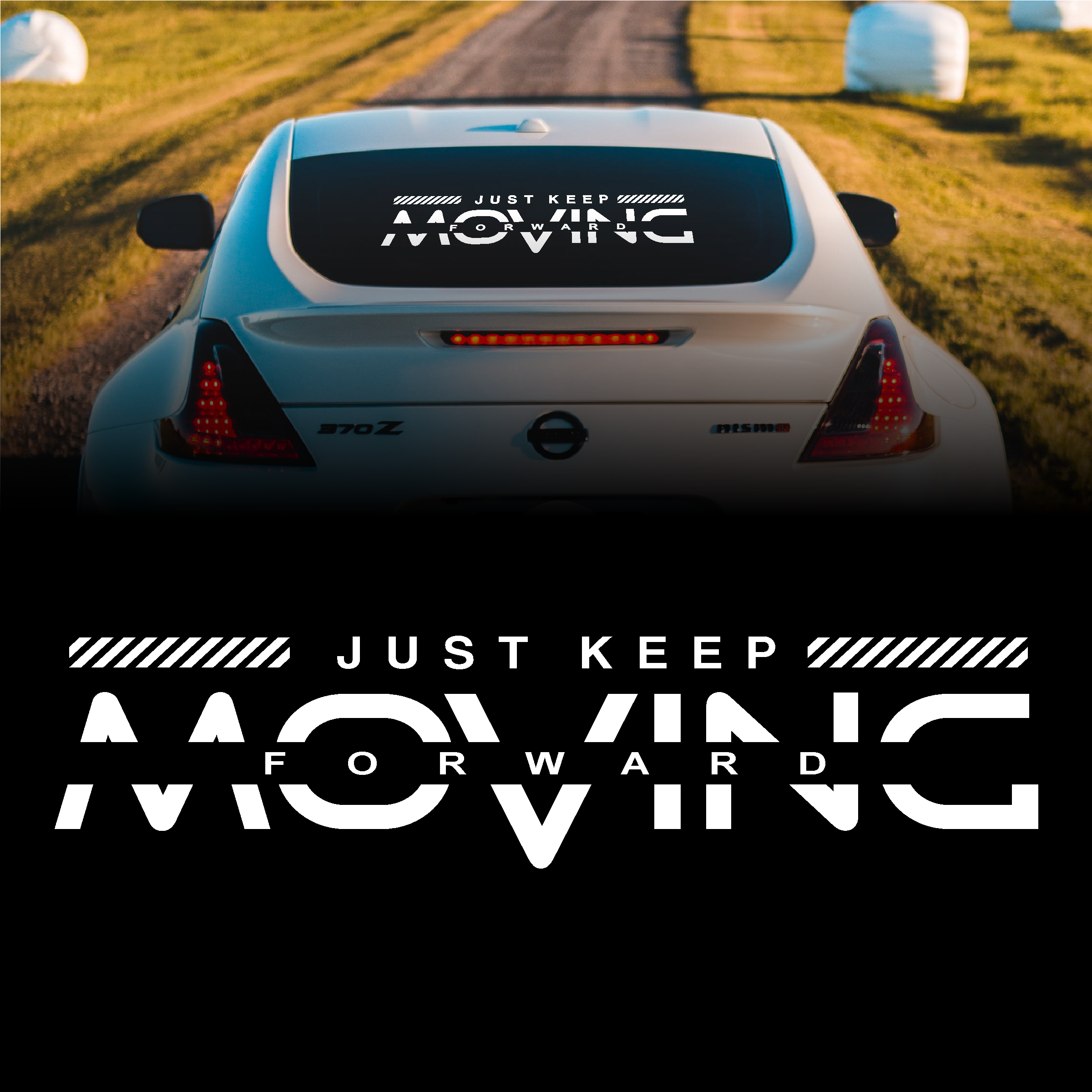 Just Keep Moving Forvard car rear decal