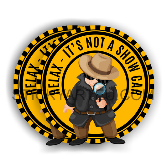 2x Relax - it's not a show car printed sticker decal