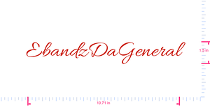 Text EbandzDaGeneral Vinyl custom lettering decall/1.5 x 10.71 in/ Red /