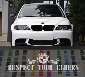 BMW Respect Your Elders Euro Style 2017 Design window sticker decal