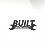 Built not bought Car decal sticker - stickyarteu