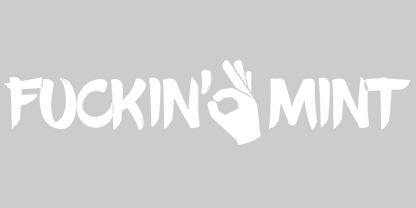 Fuckin' Mint 2 Aufkleber