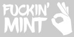 Fuckin' Mint decal