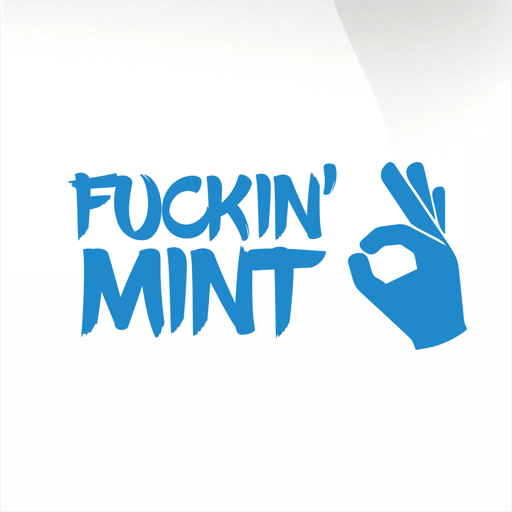 Fuckin' Mint decal