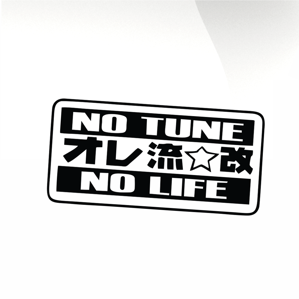 No tune no life Car decal sticker - stickyarteu