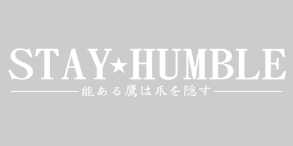 Autocollant Restez humble anglais + japonais 2