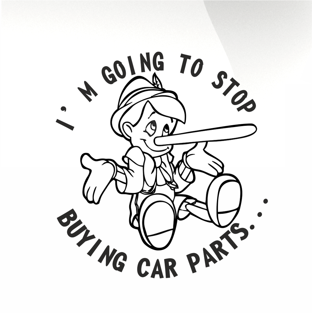 I'm going to stop buying car parts decal - stickyarteu