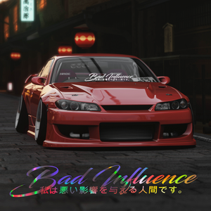 Japanischer Aufkleber „Bad Influence“