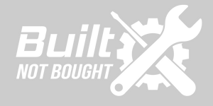 Built not bought decal