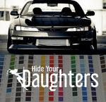 Hide Your Daughters Oilslick Neochrome Windshield Decal Sticker