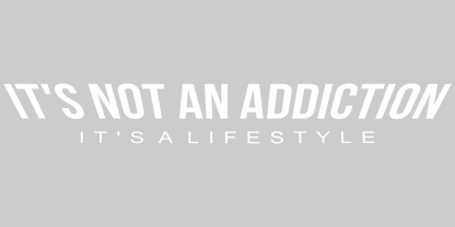 It's not an addiction decal