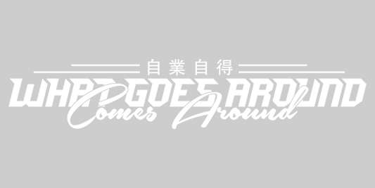 Karma - what goes around comes around decal