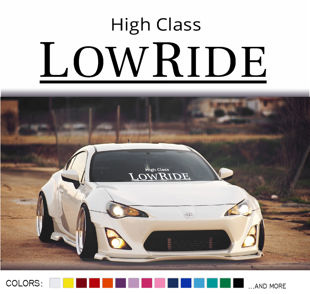 Low Ride High Class sticker decal - stickyart - 1