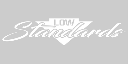 Low Standards decal sticker