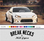 Break Necks Kill Egos Sticker decal - stickyart