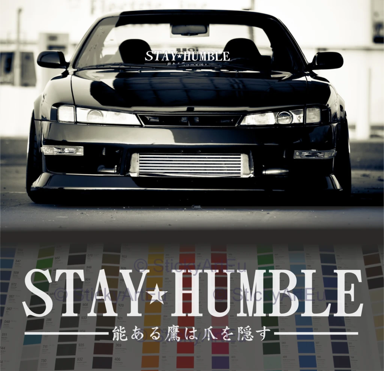 Stay Humble Englisch + Japanisch Aufkleber 2