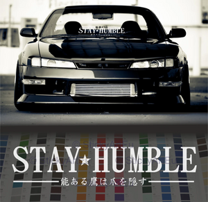 Stay Humble Englisch + Japanisch Aufkleber 2