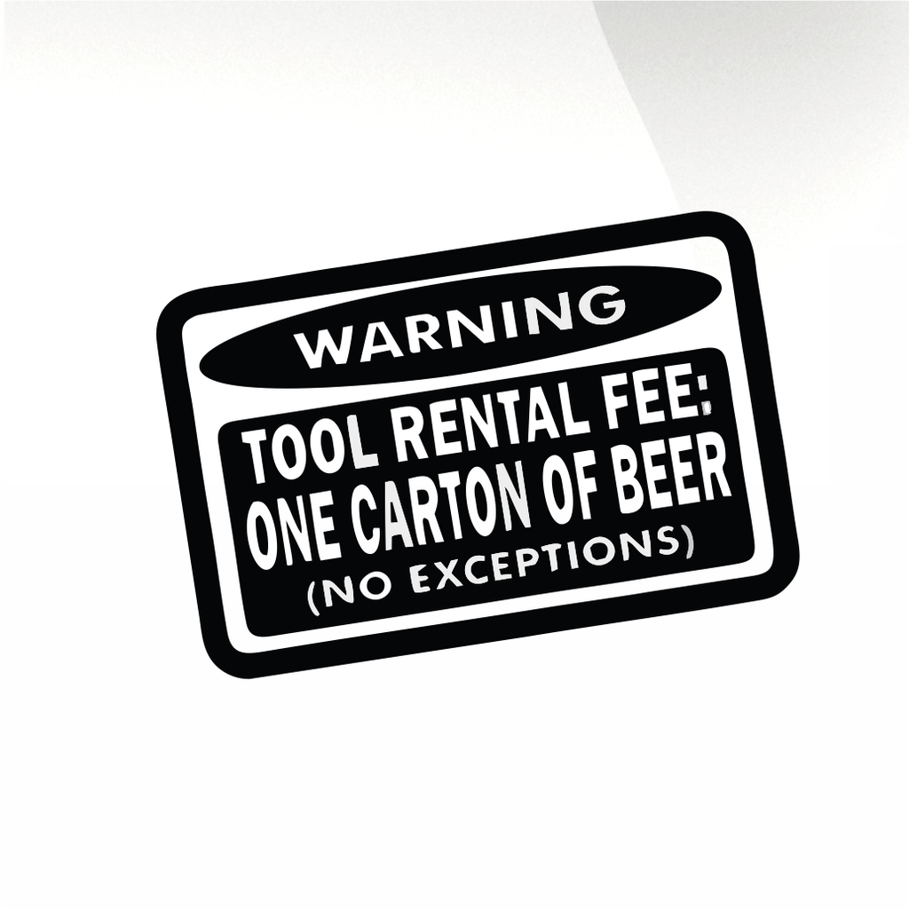 Tool rental fee Car decal sticker - stickyarteu