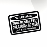Tool rental fee Car decal sticker - stickyarteu